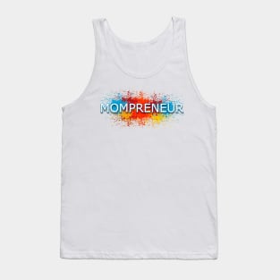 Mompreneur T-Shirt for Boss Lady and Hustle Mom Tank Top